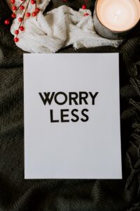 Worry Less
