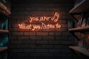 Neon sign- you are what you listen to
