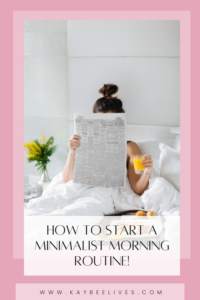 Pin- Minimalist Morning Routine