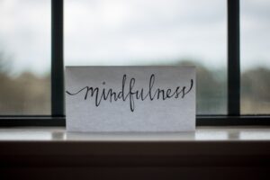 Mindlfullness sign in windowsill