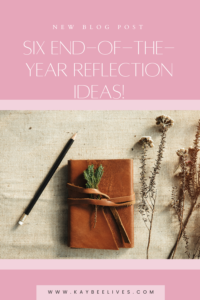 Six End-of-year reflection ideas