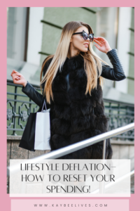 Pin-Lifestyle Deflation