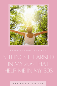 Pin 5 things I learned in my 20s