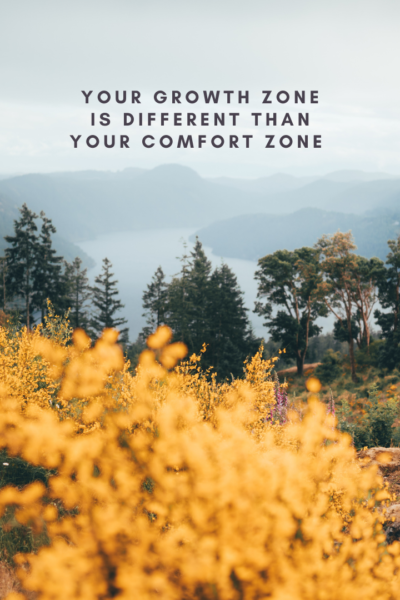 How to Move From the Comfort Zone to the Growth Zone