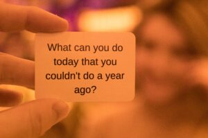 small paper saying what can you do today that you couldnt do a year ago